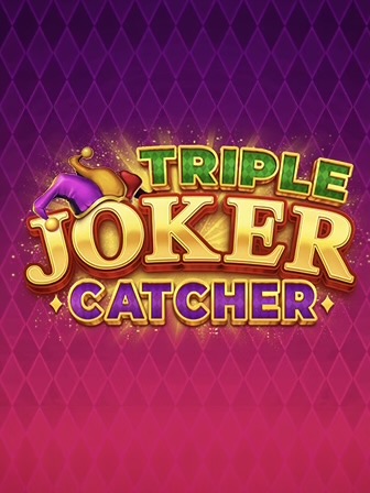 Triple Joker Catcher